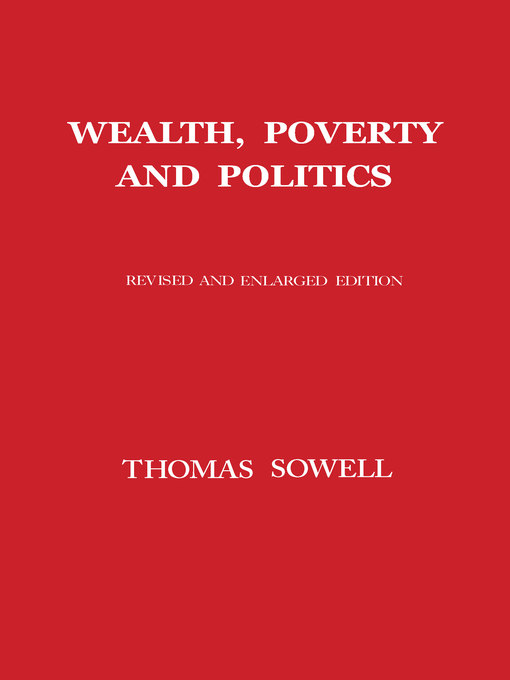 Title details for Wealth, Poverty and Politics by Thomas Sowell - Wait list